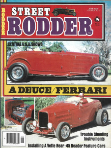 STREET RODDER 1979 JUNE - DUECE/FERRARI, VETTE REAR, READER FEATURE CARS